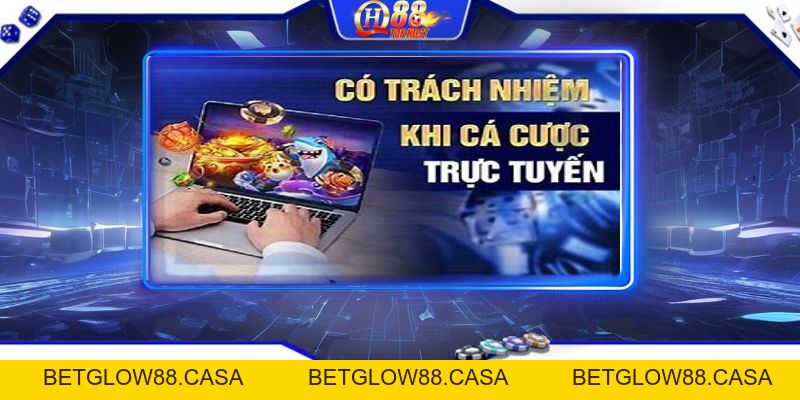 Chơi Có Trách Nhiệm - Tìm Hiểu Quy Định Tại Nhà Cái Qh88 - Betglow88